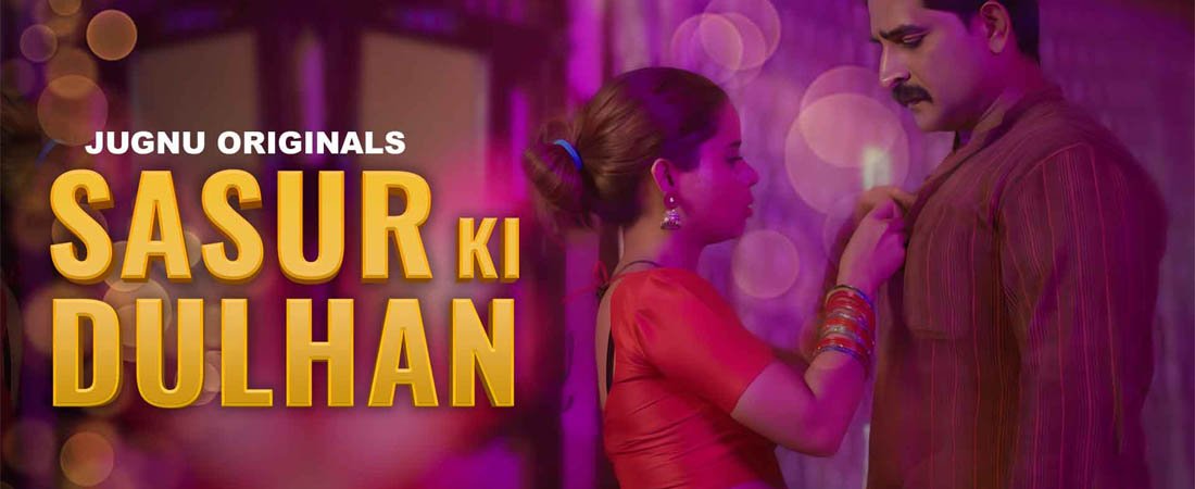 Sasur Ki Dulhan